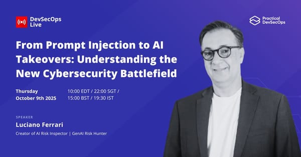 From Prompt Injection to AI Takeovers: My Next Talk on the New Cybersecurity Battlefield